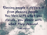 People blessing or people&nbsp;pleasing..